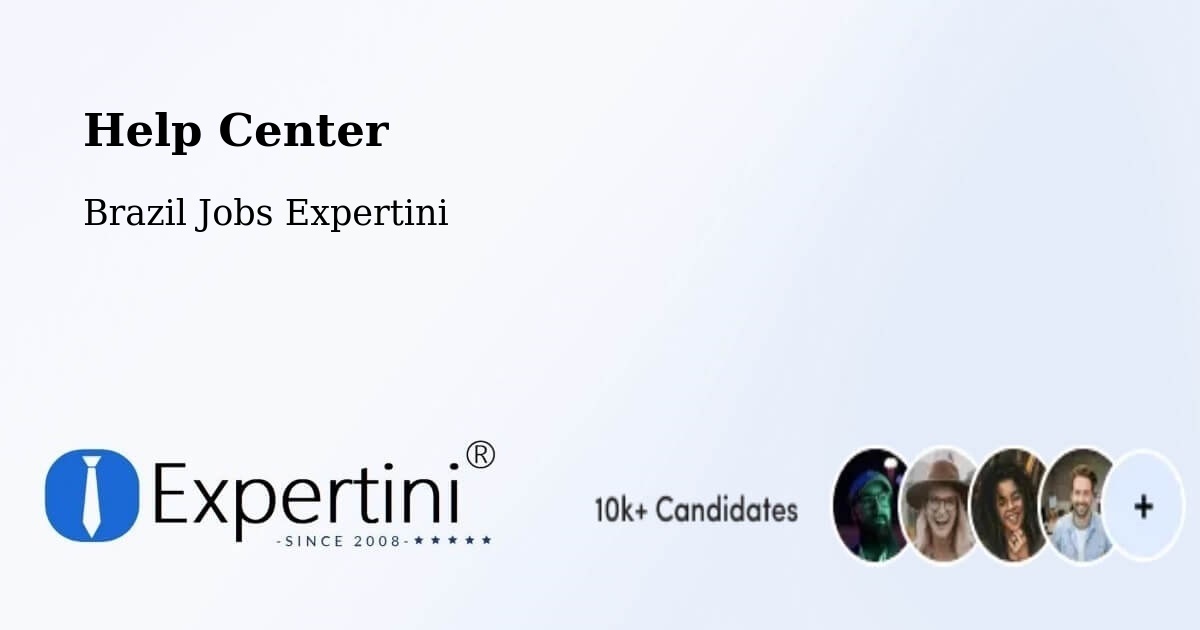 Help Center – Itajá - Brazil Jobs Expertini