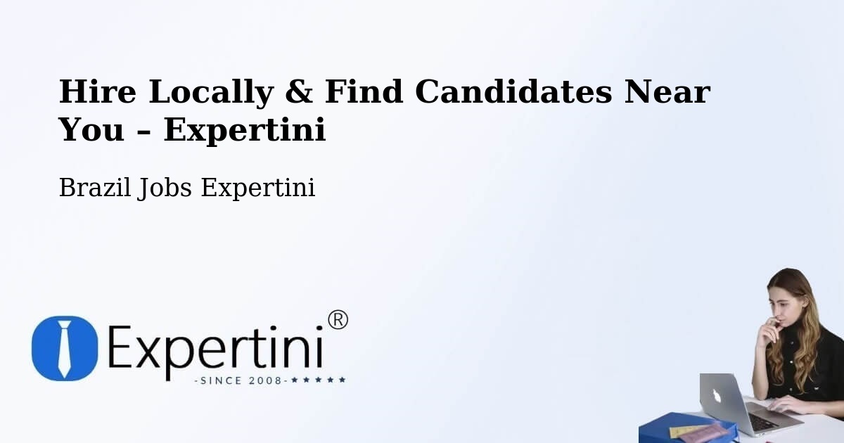 Hire Locally in Itajá – Find Qualified Candidates Near You - Itajá, Brazil Jobs Expertini